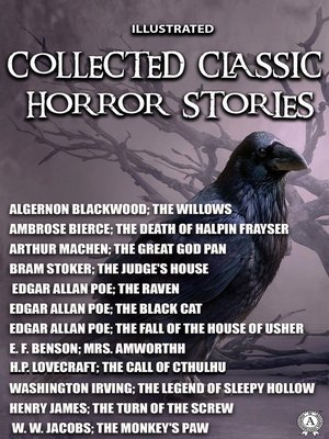 cover image of Collected Classic Horror Stories. Illustrated